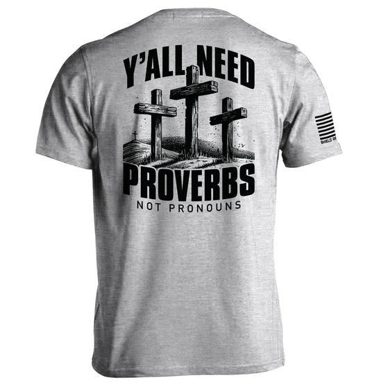 Y'all Need Proverbs Not Pronouns